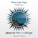 Alternate High – Miss You