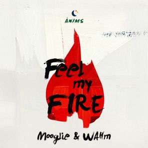 Mooglie, WAHM (FR) – Feel My Fire