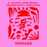 D-Compost, Leandro Silva – Nomade