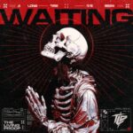 The Living Proof – Waiting