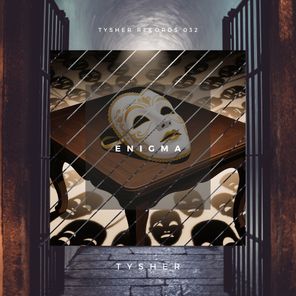 TYSHER – Enigma