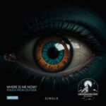 Where Is Me Now? – Knock from Outside