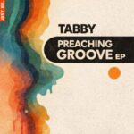 Tabby – Preaching Groove