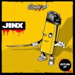 Jinx – Outlaw Ep