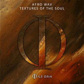 Afro Wav, Takue SBT – Textures of the Soul