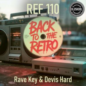 Devis Hard, Rave Key – Back to the Retro