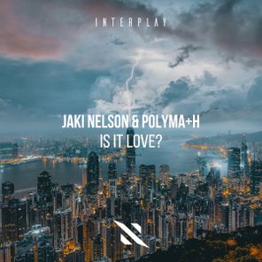 polyma+h, Jaki Nelson – Is It Love?