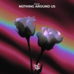 P.A.V – Nothing Around Us
