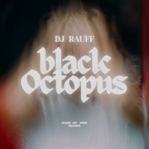 Dj Rauff – Black Octopus