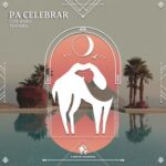 Cafe De Anatolia, Luis Maro – Pa Celebrar