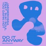 Jaegerossa, Suki Soul – Too Damn Hot