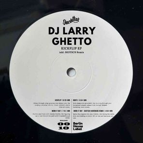 DJ Larry Ghetto, Skotsch – Kickflip