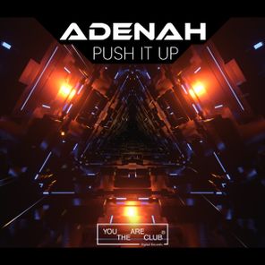 Adenah – Push It Up