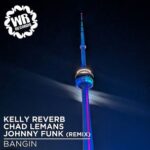 Johnny Funk, Chad LeMans – Bangin