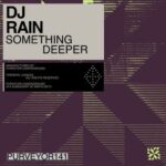 DJ Rain, Mic Freak – Something Deeper
