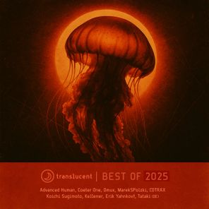 Kellener, Erik Yahnkovf – Translucent (Best of 2025)