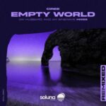 Jay Hubbard, Ciree – Empty World Remixed