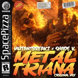 Mutantbreakz, Shade k – Metal Triana