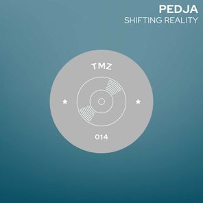 Pedja – Shifting Reality