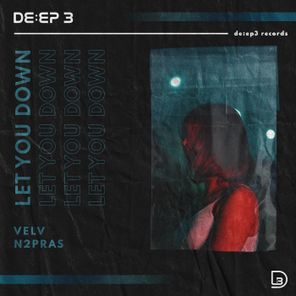 VELV, N2Pras – Let You Down