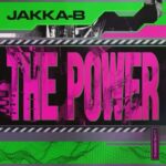 Jakka-B – The Power