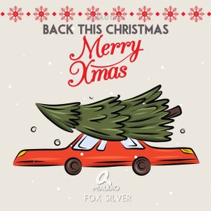 Fox Silver – Back This Christmas