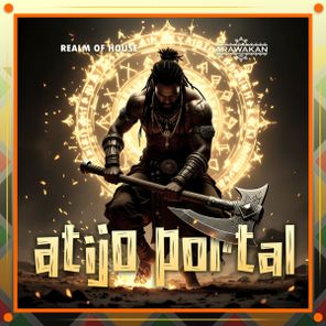 Realm of House – Atijo Portal