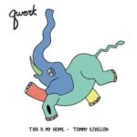 Tommy Echelon – This Is My Home