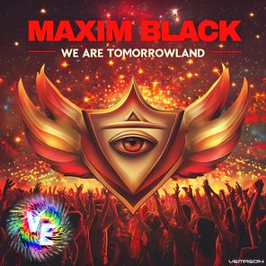 MAXIM BLACK – We Are Tomorrowland