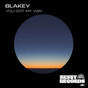 Blakey – You Got My Way