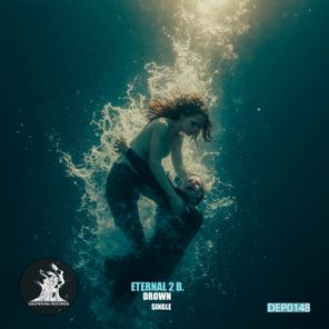 Eternal 2 B. – Drown