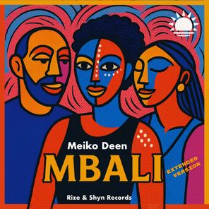 Meiko Deen - Mbali (Extended Mix) 1 Meiko Deen – Mbali (Extended Mix)