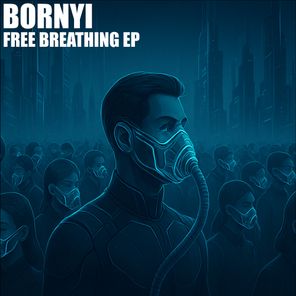 BORNYI – Free Breathing EP