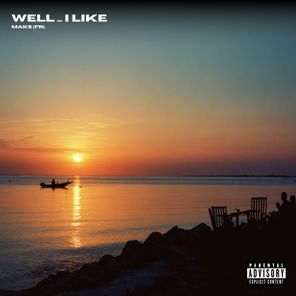 Maks (FR) – Well… I like