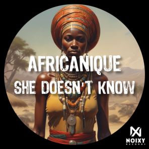 Africanique – She Doesn’t Know
