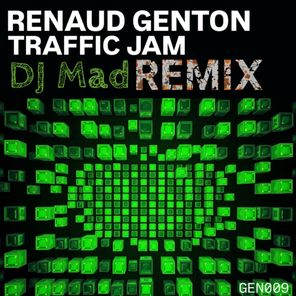 Renaud Genton, DJ Mad – Traffic Jam (DJ Mad Remix)
