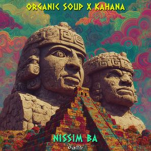 Organic Soup, Kahana – Nissim Ba