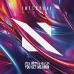 REVLIN, Jake Ryan – You Get Me High