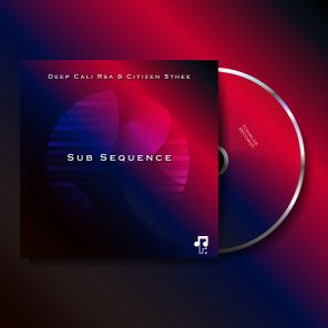 Citizen Sthee, Deep Cali Rsa – Sub Sequence (Atmos Dub Mix)