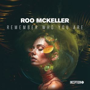 Roo McKeller – Remember Who You Are