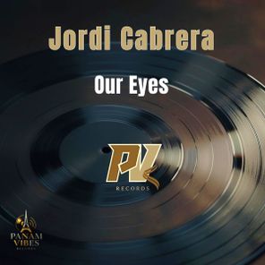 Jordi Cabrera – Our Eyes