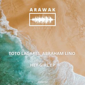 Toto Lagares, Abraham Lino – Hey Girl