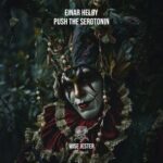 Einar Heløy – Push the Serotonin