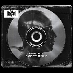 Lewis Laite – Dance To Techno
