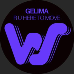 GELIMA – R U Here To Move