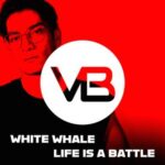 White Whale – Life Is A Battle