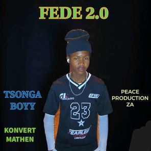 TSONGA BOYY, Peace Production ZA – Fede 2.0