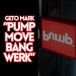 Geto Mark – Pump Move Bang Werk
