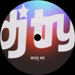 dj try – Miss Me