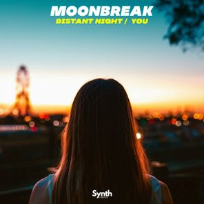 Moonbreak – Distant Night / You